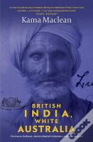 British India, White Australia