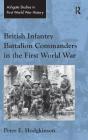 British Infantry Battalion Commanders In The First World War - Preview