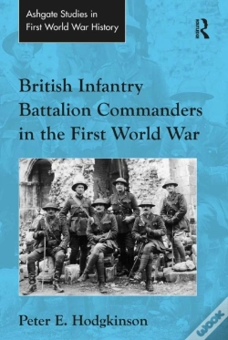 Capa do artigo British Infantry Battalion Commanders In The First World War