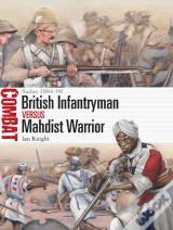 British Infantryman Vs Mahdist Warrior