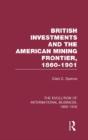 British Investments And The American Mining Frontier 1860â€“1901 V2 - Preview