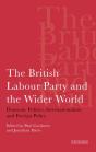 British Labour Party And The Wider World - Preview