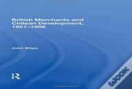 British Merchants And Chilean Development, 1851-1886