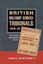 British Military Service Tribunals, 1916â€“18 - Preview