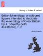 British Mineralogy: Or Coloured Figures - Preview