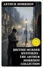 British Murder Mysteries - The Arthur Morrison Collection - Preview