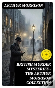 Capa do artigo British Murder Mysteries - The Arthur Morrison Collection