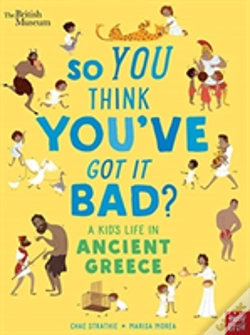 Capa do artigo British Museum: So You Think You'Ve Got It Bad? A Kid'S Life In Ancient Greece