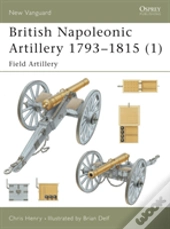 British Napoleonic Artillery 1793â€“1815 (1)