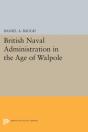 British Naval Administration In The Age Of Walpole - Preview