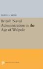 British Naval Administration In The Age Of Walpole - Preview