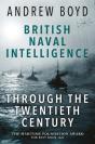 British Naval Intelligence Through The Twentieth Century - Preview