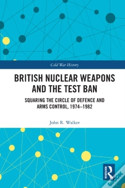 Capa do artigo British Nuclear Weapons And The Test Ban