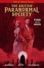 British Paranormal Society: Time Out Of Mind - Preview