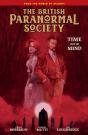 British Paranormal Society: Time Out Of Mind - Preview