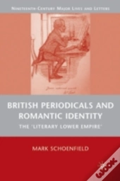 British Periodicals And Romantic Identity