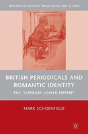 British Periodicals And Romantic Identity - Preview