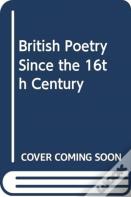 British Poetry Since The 16th Century