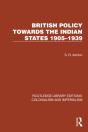 British Policy Towards The Indian States 1905â€“1939 - Preview
