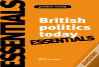 British Politics Today: Essentials