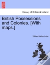 Capa do artigo British Possessions And Colonies. (With Maps.)