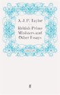 British Prime Ministers And Other Essays - Preview