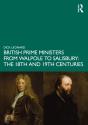 British Prime Ministers From Walpole To Salisbury: The 18th And 19th Centuries - Preview