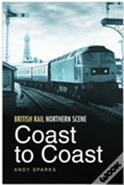 Capa do artigo British Rail Northern Scene: Coast To Coast