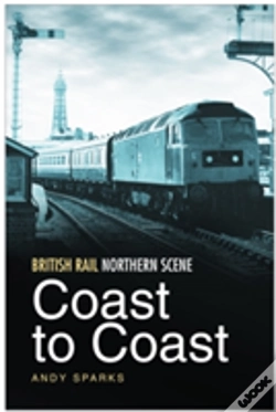 Capa do artigo British Rail Northern Scene: Coast To Coast
