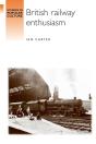 British Railway Enthusiasm - Preview