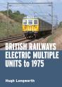 British Railways Electric Multiple Units To 1975 - Preview