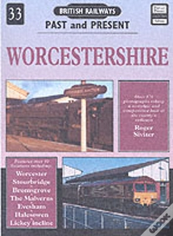 Capa do artigo British Railways Past And Present Volume 33: Worcestershire