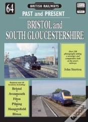 Capa do artigo British Railways Past And Present Volume 64: Bristol And South Gloucestershire