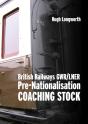 British Railways Pre-Nationalisation Coaching Stock - Preview