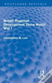 British Regional Development Since World War I