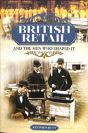 British Retail And The Men Who Shaped It - Preview
