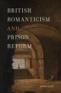 British Romanticism And Prison Reform - Preview