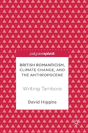 British Romanticism, Climate Change, And The Anthropocene - Preview