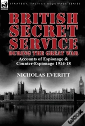 British Secret Service During The Great War