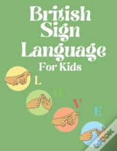 British Sign Language For Kids