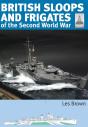 British Sloops And Frigates Of The Second World War - Preview