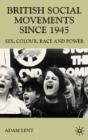 British Social Movements Since 1945 - Preview