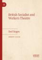 British Socialist And Workers Theatre - Preview