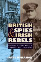 British Spies And Irish Rebels