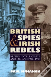 British Spies And Irish Rebels