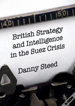 Capa do artigo British Strategy And Intelligence In The Suez Crisis