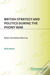 Capa do artigo British Strategy And Politics During The Phony War