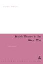 British Theatre In The Great War - Preview
