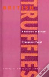 British Truffles Revision Of British Hypogeous Fungi