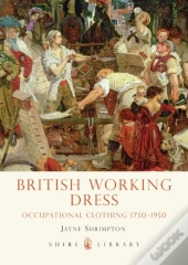 British Working Dress
